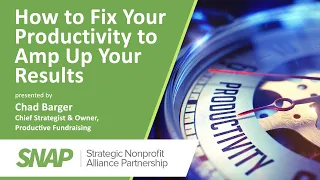 SNAP: How to Fix Your Productivity to Amp Up Your Results