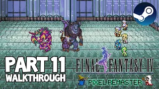 [Walkthrough Part 11] Final Fantasy 4: The Ultimate 2D Pixel Remaster (Steam) No Commentary