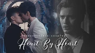 Shadowhunters Couples • Heart By Heart {collab}