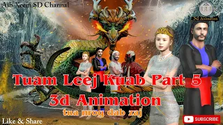 tuam leej kuab 3d animation part 5