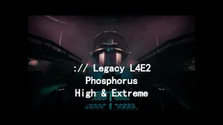 GTFO [MODDED] "Legacy" L4-E2: Phosphorus High & Extreme