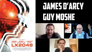 James D'Arcy & Guy Moshe Interview - LX 2048