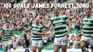 JAMES FORREST 100 goals James Forrest SONG