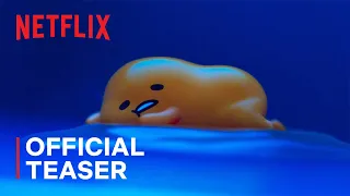 Gudetama: An Eggcellent Adventure | Official Teaser | Netflix