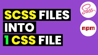 CONVERT SCSS FILES INTO ONE CSS FILE USING SCRIPT (Minified Version Included)