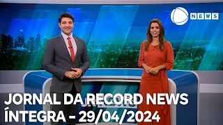 Jornal da Record News - 29/04/2024