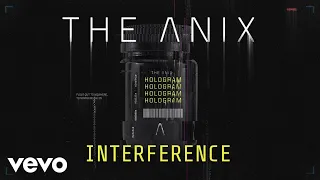 The Anix - Interference (Official Lyric Video)