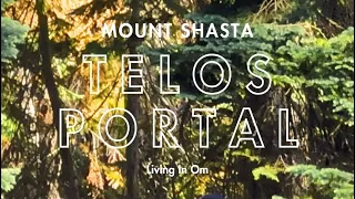 Telos Portal in Mount Shasta