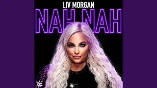 WWE: Nah Nah (Liv Morgan)