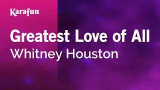 Greatest Love of All - Whitney Houston | Karaoke Version | KaraFun