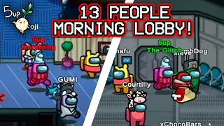 13 PEOPLE Morning Lobby! - Among Us [FULL VOD]