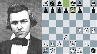 My Favorite Chess Games No. 6 - Paul Morphy Vs. Adolf Anderssen