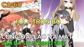 Full TRỌN BỘ 💥 - SAU KHI TRỌNG SINH TÔI GẢ CHO ĐẠI LÃO TÀN TẬT | Review Phim Truyện Tranh Hay