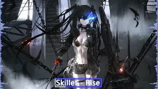 Nightcore- Skillet-Rise