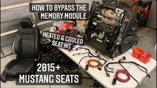 2015+ Mustang Seats - Heated & Cooled Seat kit and How to Bypass the Memory Module