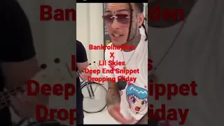 Bankrolhayden - Deep End ft Lil Skies Snippet