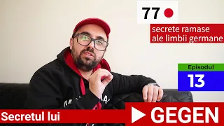 Cele 90 de secrete ale limbii germane Ep 13. Secretele lui GEGEN