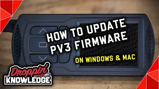 How To Update Power Vision 3 Firmware — Windows & Mac