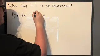 Why Is Adding +C So Important For Integrals?