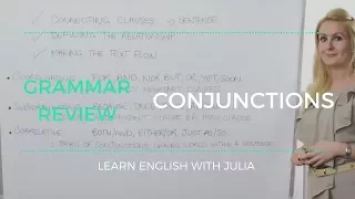 Conjunctions Coordinating, Subordinating, or Correlative - English Lesson - Learn English with Julia