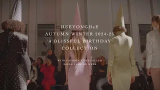 HEEYONGHeE 희용희 AW2024-25 Collection 'A blissful birthday' in Milano