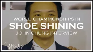 World Championship in Shoe Shining | John Chung Interview