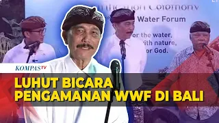 Menko Luhut Bicara soal Pengamanan WWF ke-10 di Bali