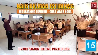 NAIK DELMAN ISTIMEWA - ICE BREAKING SUPER SERU - BERMAIN KONSENTRASI - Portal Guru