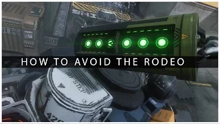 Titanfall 2 Titan Tips: How To Avoid A Rodeo - Sponsored by EA