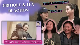 #ENGLOT at FINAL MGNBI 2024  |  Critique & Tea REACTION [EngSub]