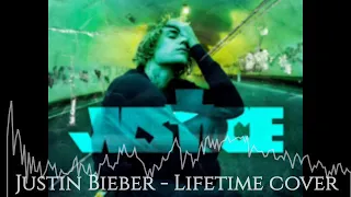 Justin Bieber - Lifetime cover