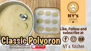 CLASSIC POLVORON | How To Make Polvoron | Homemade | Quick & Easy Tutorial | NY's Kitchen