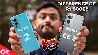 OnePlus Nord 2 Vs OnePlus Nord CE 2 Full Comparison | 5000 Ka Difference?  | What To Buy? | GT Hindi