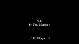 Sula by Toni Morrison: Chapter 10: 1941