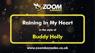 Buddy Holly - Raining In My Heart - Karaoke Version from Zoom Karaoke