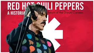 Documentário - Return of the Dream Canteen - Red Hot Chili Peppers