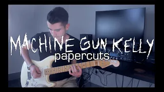 Machine Gun Kelly - papercuts (Guitar Cover w/ Tabs)