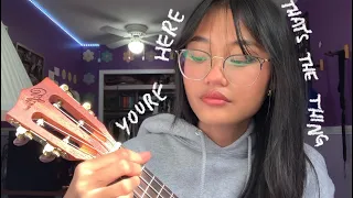 you’re here that’s the thing - beabadoobee [ukulele cover]