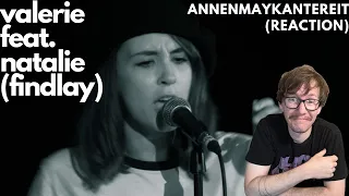Valerie (Cover) - AnnenMayKantereit & Natalie (Findlay) (Reaction)