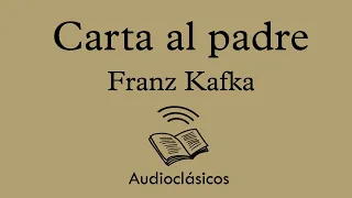 Carta al padre – Franz Kafka (Audiolibro)