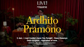 Ardhito Pramono Acoustic Session | Live! at Folkative