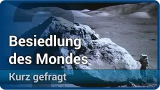 Mondbasis: Besiedlung des Mondes in naher Zukunft • Kurz gefragt Lesch, Müller, Zohm, Junker, Gaßner