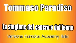 Tommaso Paradiso - La stagione del cancro e del leone (Versione Karaoke Academy Italia)