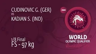 1/8 FS - 97 kg: G. CUDINOVIC (GER) df. S. KADIAN (IND), 5-4