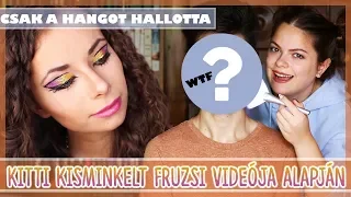 $ KITTI KISMINKELT FRUZSI VIDEÓJA ALAPJÁN! WTF? $