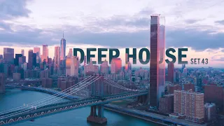 DEEP HOUSE SET 43 - AHMET KILIC