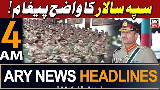 ARY News 4 AM Headlines 10th May 2024 | COAS General Syed Asim Munir Clear Message