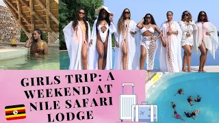 A WEEKEND AT NILE SAFARI LODGE, UGANDA