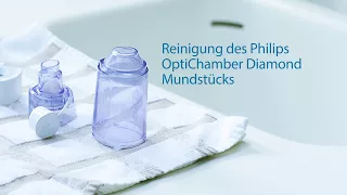 Reinigung des Philips OptiChamber Diamond Mundstücks