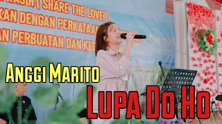 Lupa do ho - Anggi Marito Simanjuntak